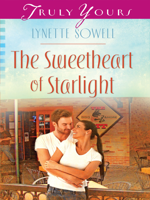 Title details for Sweetheart of Starlight by Lynette Sowell - Available